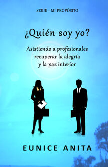 Quién soy yo? -  Eunice Anita (ISBN: 9789492266354)