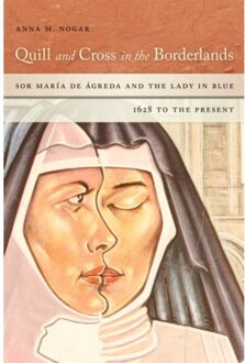 Quill And Cross In The Borderlands - Anna M. Nogar