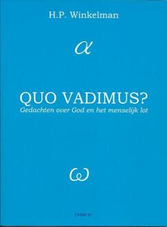 Quo vadimus? - Boek H.P. Winkelman (9077713298)