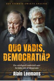 Quo vadis, democratia? -  Alain Leemans (ISBN: 9789493381018)