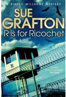 R Is For Ricochet - Kinsey Millhone Alphabet Series - Sue Grafton
