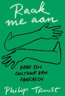 Raak me aan - (ISBN:9789043535694)