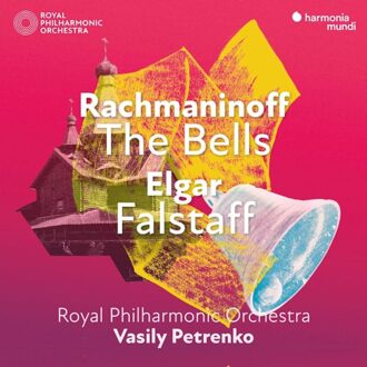 Rachmaninoff: The Bells / Elgar: Falstaff - Royal Philharmonic Orchestra & V
