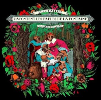 Racontent Les Fables De La Fontaine - Fred Pallem