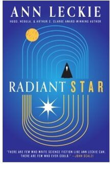 Radiant Star - Ann Leckie