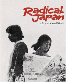 Radical Japan: Cinema and State