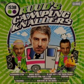 Radio 538 presents: Ruud's Camping Knallers