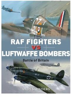 Raf Fighters Vs Luftwaffe Bombers - Andy Saunders
