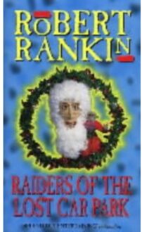 Raiders Of The Lost Carpark - Rankin, Robert