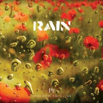 Rain - Freedom To Glide