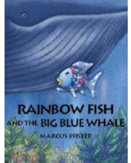 Rainbow Fish and the Big Blue Whale