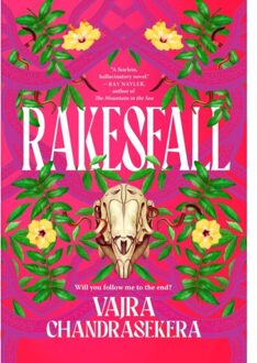 Rakesfall: Winner Of The 2025 Ursula K. Le Guin Prize For Fiction! - Vajra Chandrasekera