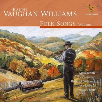 Ralph Vaughan Williams: Folk Songs Volume 1