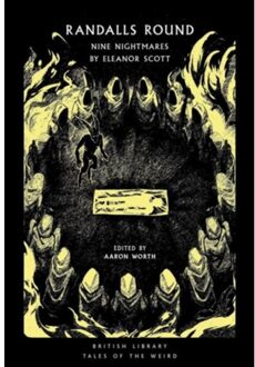 Randalls Round - British Library Tales Of The Weird - Eleanor Scott