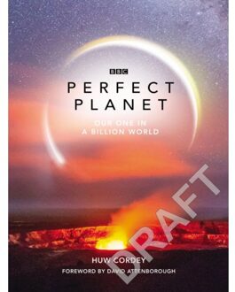 Random House Uk A Perfect Planet - Huw Cordey