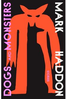 Random House Uk Dogs And Monsters - Mark Haddon