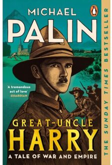 Random House Uk Great-Uncle Harry: A Tale Of War And Empire - Michael Palin