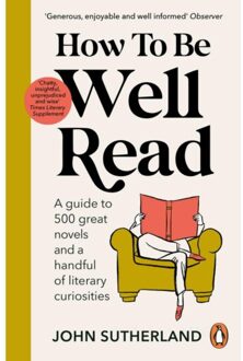 Random House Uk How To Be Well Read - John Sutherland