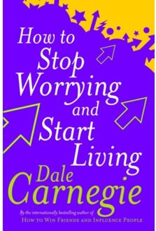 Random House Uk How To Stop Worrying And Start Living