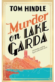 Random House Uk Murder On Lake Garda - Tom Hindle