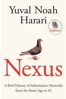 Random House Uk Nexus: A Brief History Of Information Networks From The Stone Age To Ai - Yuval Noah Harari