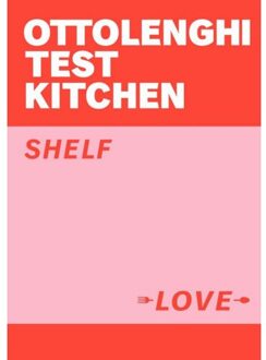 Random House Uk Ottolenghi Test Kitchen: Shelf Love - Yotam Ottolenghi