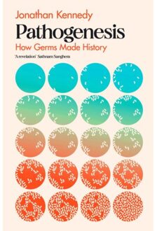 Random House Uk Pathogenesis: How Germs Made History - Jonathan Kennedy