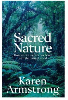 Random House Uk Sacred Nature - Karen Armstrong