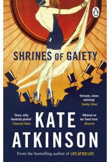 Random House Uk Shrines Of Gaiety - Kate Atkinson