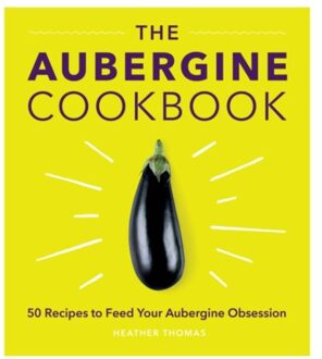 Random House Uk The Aubergine Cookbook