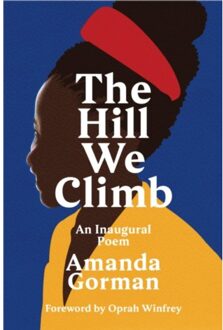 Random House Uk The Hill We Climb: An Inaugural Poem - Amanda Gorman