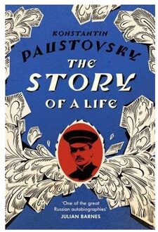 Random House Uk The Story Of A Life - Konstantin Paustovsky