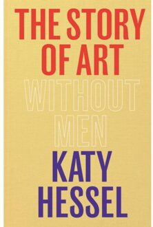Random House Uk The Story Of Art Without Men - Katy Hessel