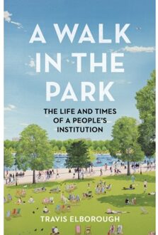Random House Uk Walk in the Park: the Life and Times of a People's Institution