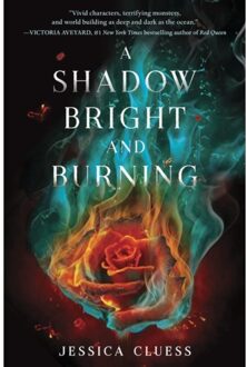 Random House Us A Shadow Bright and Burning (Kingdom on Fire, Book One)