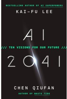 Random House Us Ai 2041: Ten Visions For Our Future - Kai-Fu Lee