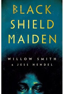 Random House Us Black Shield Maiden - Willow Smith