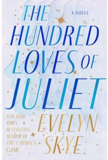 Random House Us The Hundred Loves Of Juliet - Evelyn Skye