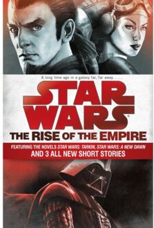 Random House Us The Rise of the Empire: Star Wars: Featuring the novels Star Wars: Tarkin, Star Wars
