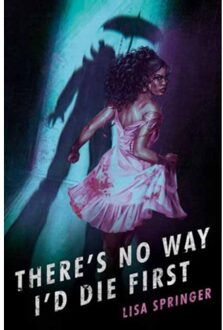 Random House Us There's No Way I'D Die First - Lisa Springer