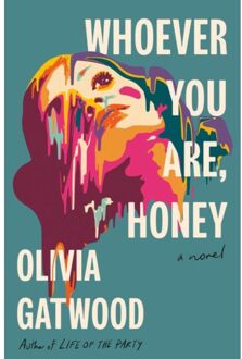 Random House Us Whoever You Are, Honey - Olivia Gatwood