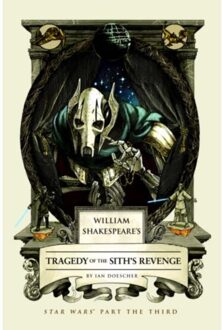 Random House Us William Shakespeare's Tragedy of the Sith's Revenge