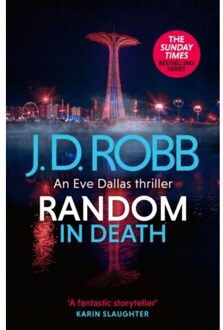 Random In Death: An Eve Dallas Thriller (In Death 58) - In Death - J. D. Robb