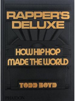 Rapper's Deluxe - Todd Boyd