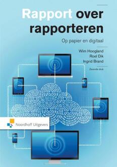 Rapport over rapporteren - Boek Wim Hoogland (9001829996)