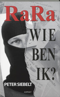 RaRa wie ben ik? - Boek P. Siebelt (9059110994)