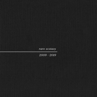 Rare Ecstasy 2009 - 2019