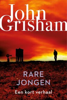 Rare jongen - John Grisham - ebook