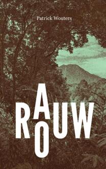 Rauw/Rouw -  Patrick Wouters (ISBN: 9789464925890)