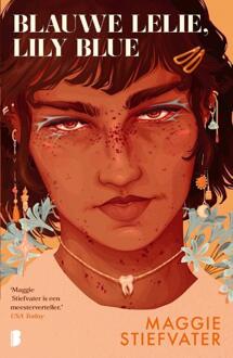 Raven 3 - Blauwe lelie, Lily Blue -  Maggie Stiefvater (ISBN: 9789049205782)